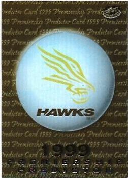 1999 Select AFL Premiere - Premiership Predictors #PC8 Hawthorn Hawks Front